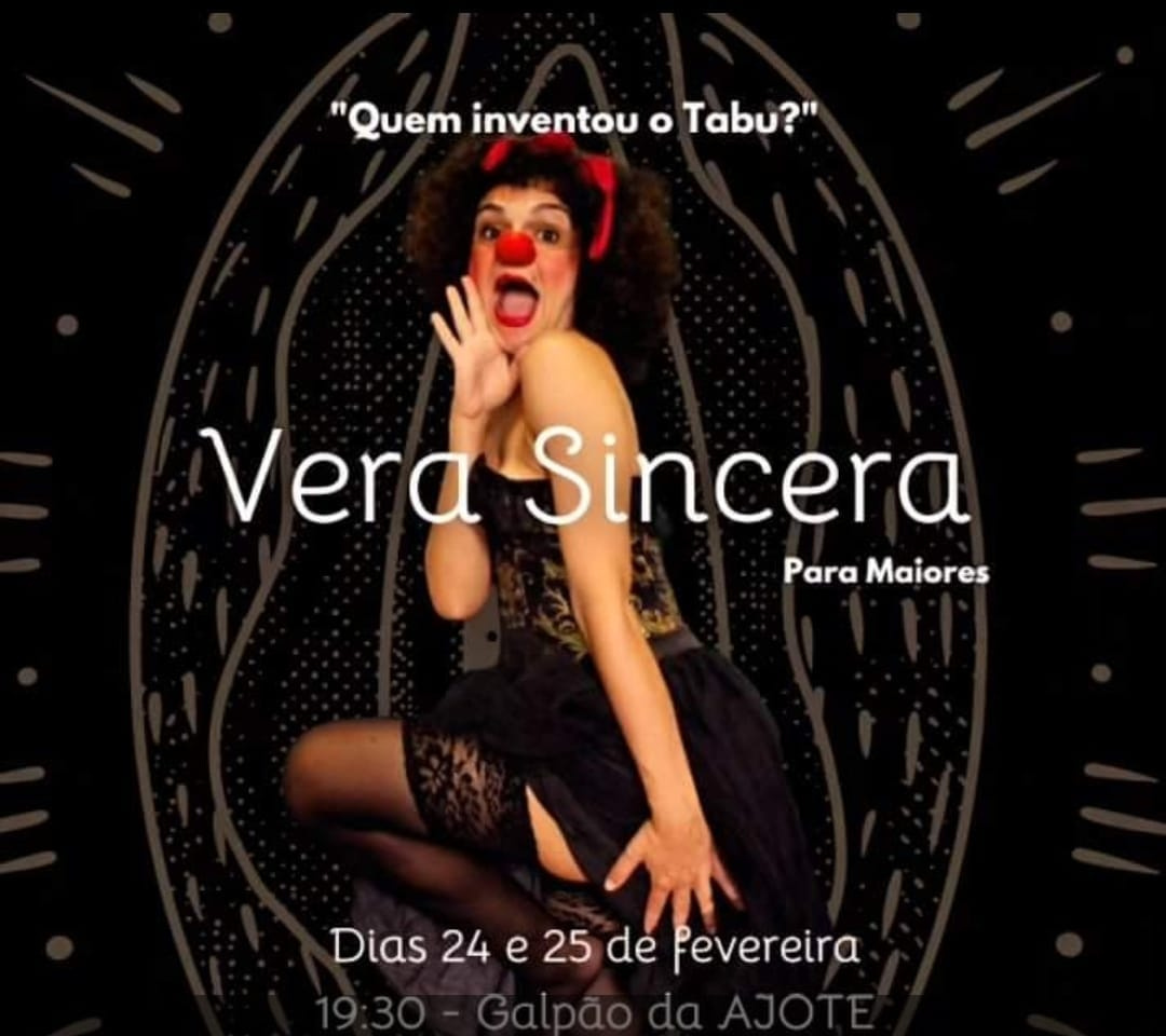 ESPETÁCULO: VERA SINCERA PARA MAIORES "QUEM INVENTOU O TABU"