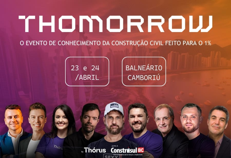 Thomorrow: O evento feito para o 1% dos líderes que moldam o futuro da construção civil