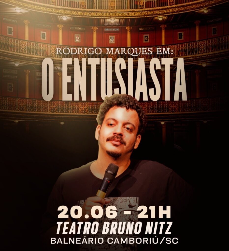 Teatro Municipal Bruno Nitz,Balneário Camboriú,Natural do Recife,Brasil,Portugal,Irlanda,Espanha,Inglaterra,Canadá,Netflix,Comedy Central