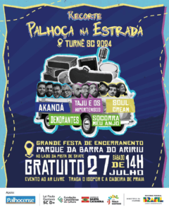 Governo Federal,Lei Paulo Gustavo de Emergência Cultural,Fundação Catarinense de Cultura,Parque da Barra do Aririú,Demorantes,Socorra Meu Anjo