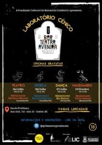 Laboratório Cênico,Lei de Incentivo à Cultura,Balneário Camboriú,Primo Atto Produções,teatro,música,dança,maquiagem artística,Escola Pra Dança,Santa Catarina,Florianópolis,Bar Teatro Avenida