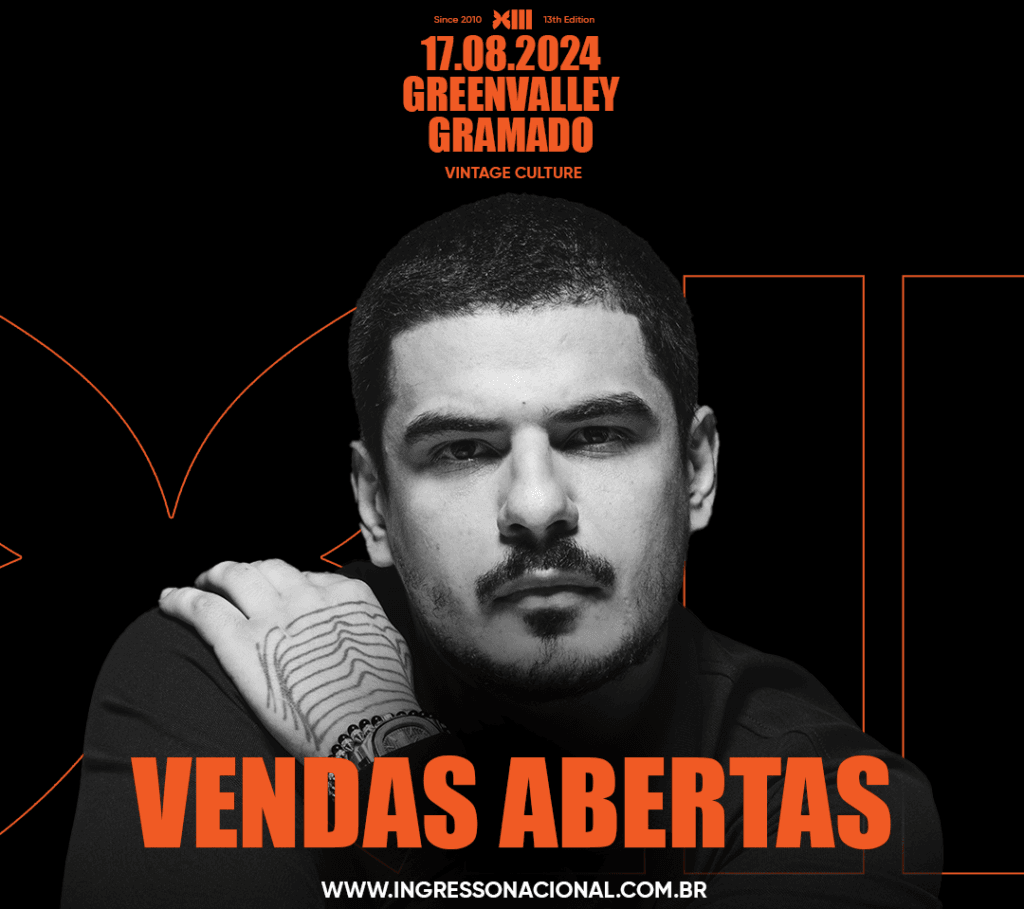 Greenvalley Gramado,Rio Grande do Sul,13a edição,Vintage Culture,Serra Gaúcha,Hotel Cercano,Lei Federal n. 12.933/13