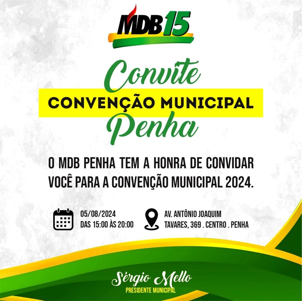 Movimento Democrático Brasileiro,Penha,Avenida Antônio Joaquim Tavares,Poder Legislativo,Comissão Executiva Municipal