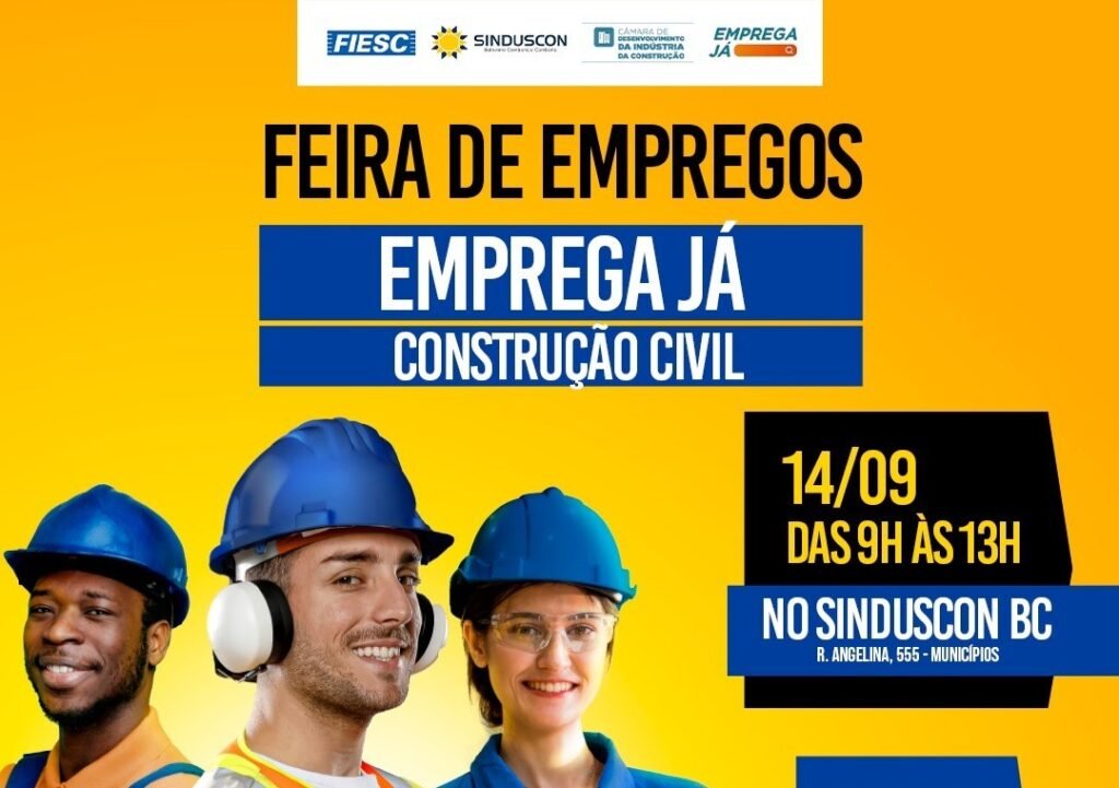 Feira do Emprego,Construção civil,Aulas gratuitas,Voucher de assiduidade,Federação das Indústrias do Estado de Santa Catarina,Câmara do Desenvolvimento da Indústria da Construção,Sinduscon de Balneário Camboriú e Camboriú,Ajudante na Construção Civil,Senai de Balneário Camboriú,Documento de identidade,Currículo,Operações básicas da construção civil,Saúde,Profissionais da área interessados em recolocação,Caged