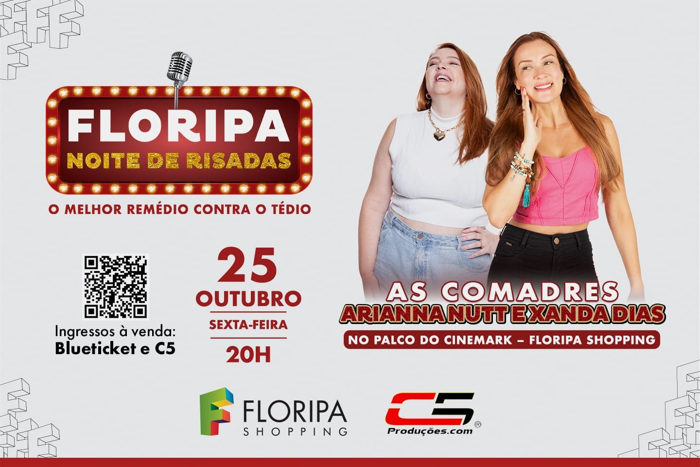 Floripa Noite de Risadas,As Comadres,humor inteligente,Florianópolis,Cinemark,ingresso,A Culpa é da Carlota,Fritada