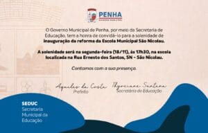 Prefeitura de Penha inauguração da Escola Municipal São Nicolau dia 18/11