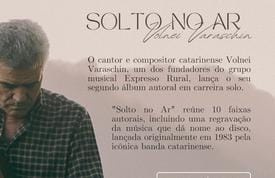LIC: cantor Volnei Varaschin lança álbum Solto no Ar