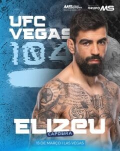 Brasileiro Elizeu Capoeira é um dos destaques no UFC Vegas 104 deste sábado,15