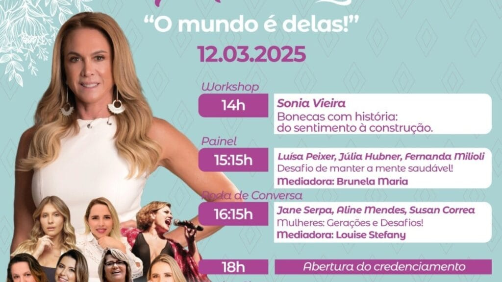 Fórum da Mulher,Porto Belo,empoderamento feminino,palestras,workshops,Hortência,SEBRAE,Palco das Artes,Vila Nova,Bárbara Damásio,Luísa Peixer,Júlia Hubner,Fernanda Milioli,Jane Serpa,Aline Mendes