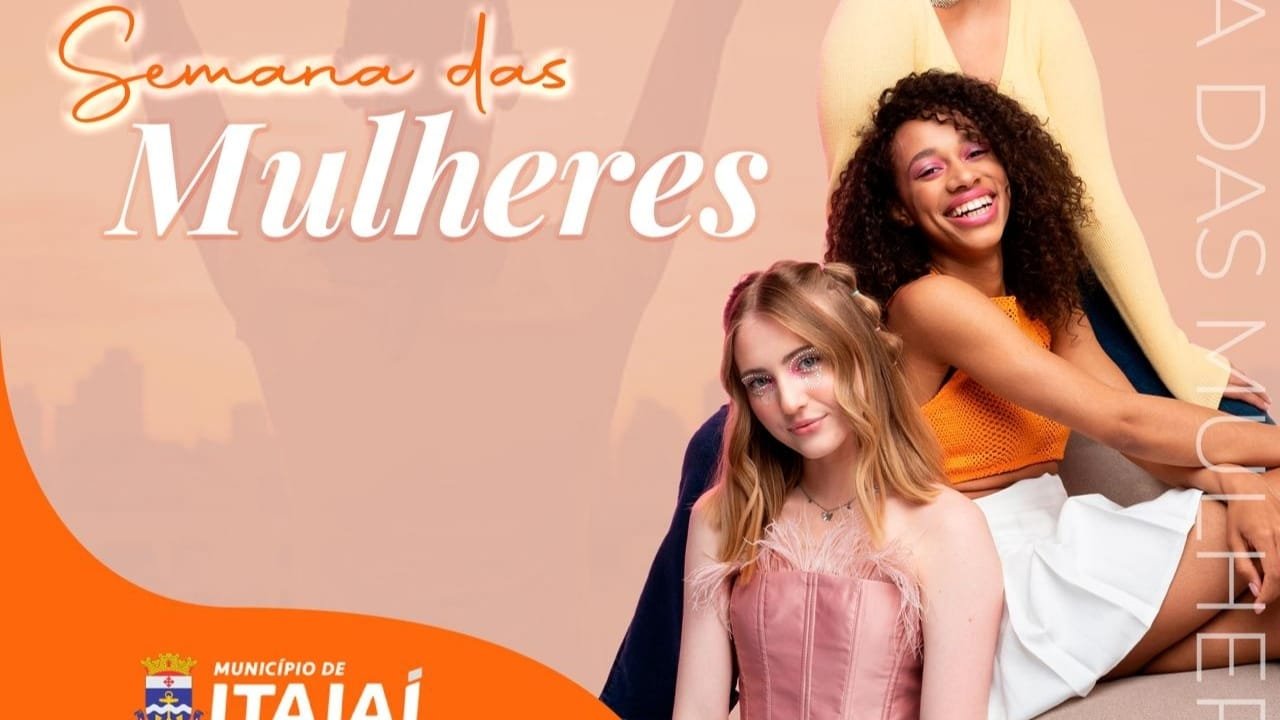 Semana das Mulheres,Itajaí,Dia Internacional da Mulher,empoderamento feminino,igualdade de gênero,violência contra a mulher,Secretaria de Assistência Social,Praça Beira Rio,Museu Etno Arqueológico,Fundação Municipal de Esportes,Paradesporto,Karin Rupp,Porto de Itajaí,Cine Debate,CEU das Artes