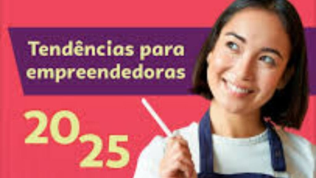 Sebrae Delas,empreendedoras SC,tendências 2025,e-book gratuito,IA para negócios,marketing digital,economia circular,acesso a crédito,app Sebrae Delas,networking feminino,negócios inovadores
