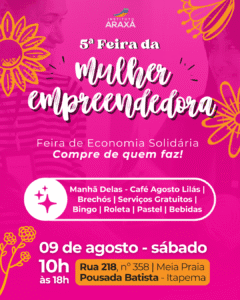 Feira da Mulher Empreendedora Itapema,Instituto Araxá,Agosto Lilás Itapema,mulheres empreendedoras,combate à violência