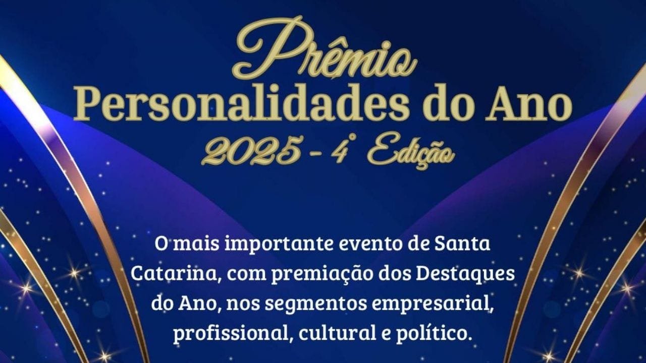 Prêmio Personalidades do Ano 2025,Balneário Camboriú eventos,troféu Luis Dias,cerimônia de premiação SC,cobertura ao vivo