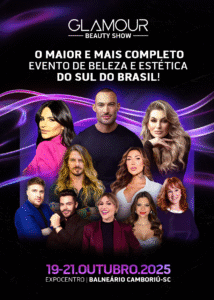 Glamour Beauty Show,Santa Catarina beleza,evento Balneário Camboriú,mercado da estética