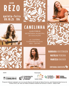 show Rezo,Prêmio Elisabete Anderle,Canelinha SC,música popular feminina,turnê Santa Catarina