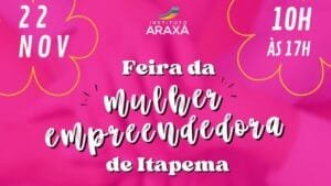 Feira Itapema,mulheres empreendedoras,Instituto Araxá