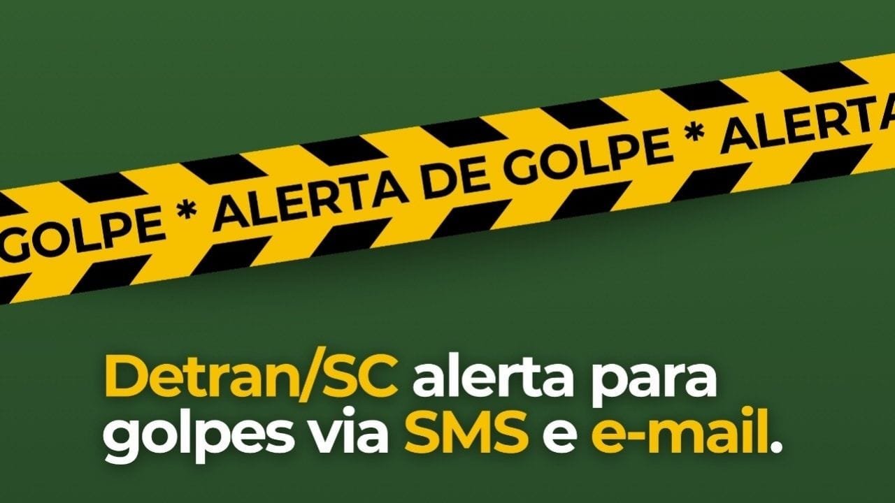 golpe Detran SC,suspensão CNH,mensagem falsa,alerta segurança