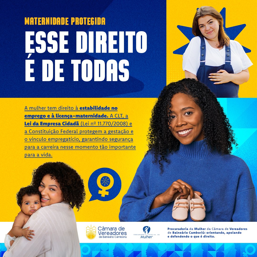 Maternidade Protegida: Esse direito é de todas