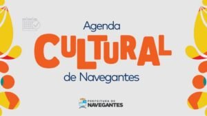 agenda cultural Navegantes,programação Carnaval Navegantes 2026,eventos em Navegantes SC,Fundação Cultural de Navegantes,exposição Carnaval Navegantes,feira de artesanato Navegantes,Feira AGROPESCARTE,Sarau Feira Pocket,Escola de Samba Estrela do Mar,música ao vivo Navegantes,eventos no Gravatá,atrações culturais no Centro de Navegantes,o que fazer em Navegantes fim de semana,programação cultural Santa Catarina,Museu Histórico de Itajaí parceria