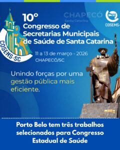 Porto Belo,Secretaria Municipal de Saúde de Porto Belo,Congresso Estadual de Saúde Santa Catarina,Mostra Brasil aqui tem SUS,saúde pública em Porto Belo,SUS Santa Catarina,gestão da saúde municipal,saúde bucal no SUS,saúde mental Porto Belo,inovação em saúde pública,congresso de secretarias municipais de saúde,trabalhos científicos SUS,saúde em Chapecó,políticas públicas de saúde,atendimento no SUS