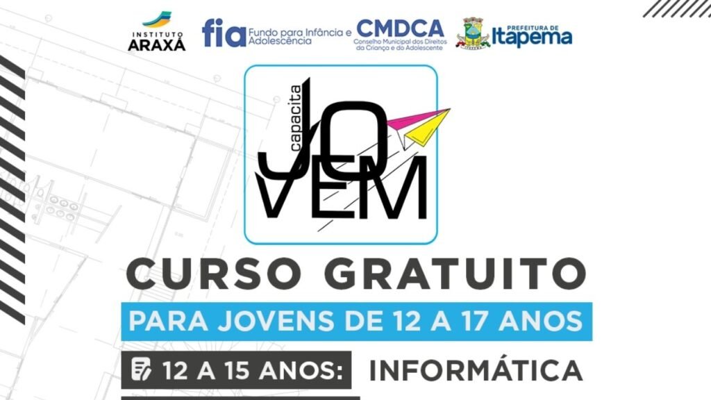 Capacita Jovem Itapema,cursos gratuitos Itapema jovens,Instituto Araxá Itapema cursos,curso de informática para adolescentes Itapema,auxiliar de projetos arquitetônicos Itapema,capacitação profissional jovens Santa Catarina,cursos gratuitos tecnologia Itapema,construção civil Itapema formação jovens,qualificação profissional adolescentes Itapema,Fundo da Infância e Adolescência FIA projetos,Prefeitura de Itapema apoio projetos sociais,curso gratuito informática Morretes Itapema,formação para mercado de trabalho jovens,educação profissional adolescentes SC,projetos sociais juventude Itapema