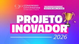Prêmio Projeto Inovador 2026 Santa Catarina,Congresso Catarinense de Cidades Digitais e Inteligentes,tecnologia para prefeituras SC,inovação gestão pública Santa Catarina,evento cidades inteligentes Balneário Camboriú,Rede Cidade Digital prêmio inovação,gestão pública digital SC,projetos tecnológicos municipais SC