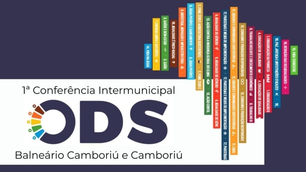 Balneário Camboriú desenvolvimento sustentável,Camboriú sustentabilidade,conferência ODS Santa Catarina,Agenda 2030 Brasil,Objetivos de Desenvolvimento Sustentável,conferência intermunicipal SC,políticas públicas sustentáveis,sustentabilidade ambiental Santa Catarina,inclusão social ODS,Movimento Nacional ODS Santa Catarina,evento sustentabilidade Balneário Camboriú,desenvolvimento regional SC,planejamento sustentável cidades,conferência nacional ODS Brasília,participação social políticas públicas,cooperação intermunicipal SC,sustentabilidade Brasil