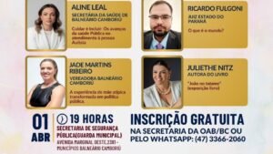 Balneário Camboriú,autismo,Transtorno do Espectro Autista,TEA,famílias,acolhimento,OAB Balneário Camboriú,Secretaria de Segurança Pública,Guarda Municipal,Abril Azul,evento sobre autismo,educação inclusiva,conscientização sobre autismo,fortalecimento familiar,combate ao preconceito,informação acessível,inscrição gratuita,participação gratuita,Juliethe Nitz,Ricardo Fulgoni,Jade Martins Ribeiro,Aline Leal