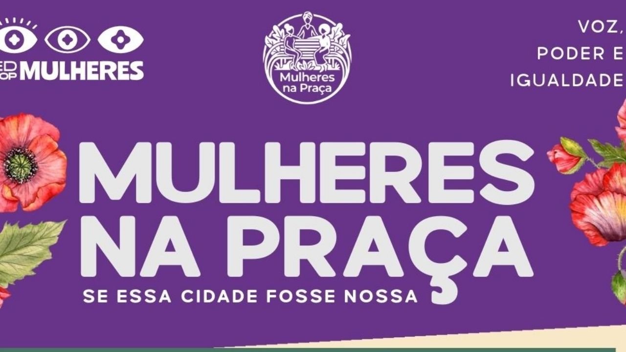 Mulheres na Praça Blumenau,evento Dia Internacional das Mulheres Blumenau,Velha Grande Blumenau evento,Fortaleza Blumenau programação,Ministério das Mulheres parceria,eventos gratuitos Blumenau março,atividades culturais para mulheres SC,economia solidária Blumenau,segurança pública mulheres Blumenau,projeto social Blumenau,EDPOP Mulheres,Instituto Araxá,FURB Blumenau,ocupação de espaços públicos mulheres,oficinas gratuitas Blumenau,programação 7 e 8 de março Blumenau,cidadania feminina Santa Catarina