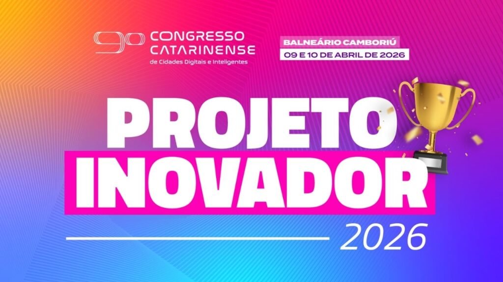 Rede Cidade Digital Santa Catarina,projetos inovadores SC,cidades inteligentes Balneário Camboriú,congresso cidades digitais 2026,tecnologia gestão pública SC,inovação municípios Santa Catarina,evento tecnologia setor público Brasil,transformação digital prefeituras,FECAM cidades digitais,soluções tecnológicas municípios,gestão pública digital Brasil,desenvolvimento urbano tecnologia,congresso inovação SC,projetos tecnologia prefeituras,modernização administração pública