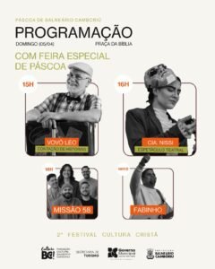 Viva Páscoa BC 2026,programação Páscoa Balneário Camboriú,eventos Páscoa BC SC,turismo Balneário Camboriú abril,Festival de Cultura Cristã BC,feira de Páscoa Balneário Camboriú,atrações turísticas BC fora temporada,eventos gratuitos BC,espetáculo Páscoa Balneário Camboriú,calendário eventos BC 2026,lazer Balneário Camboriú SC,cultura e turismo BC,programação cultural BC abril,Páscoa litoral catarinense,eventos religiosos Balneário Camboriú