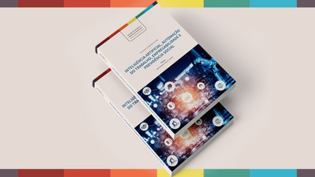 inteligência artificial mercado de trabalho Brasil,Câmara dos Deputados estudo IA,automação trabalho impactos Brasil,empregabilidade tecnologia IA,políticas públicas inteligência artificial,gig economy Brasil estudo,futuro do trabalho Brasil,livro IA Câmara lançamento,Cedes Câmara estudos estratégicos,inovação tecnologia trabalho,economia digital Brasil empregos,automação empregos Brasil impacto,habilidades do futuro trabalho,previdência social tecnologia impacto,transformação digital mercado trabalho