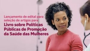 saúde das mulheres,Câmara dos Deputados,Observatório Nacional da Mulher na Política,políticas públicas saúde feminina,livro saúde da mulher,lançamento de livro Brasília,saúde menstrual,gestação e parto,violência contra a mulher saúde pública,fibromialgia mulheres,autismo em mulheres,subnotificação feminicídio,políticas baseadas em evidências,Fiocruz UFPE Unifacol,consultoria legislativa Câmara,saúde feminina Brasil,direitos das mulheres saúde