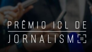 Prêmio ICL de Jornalismo,Prêmio ICL 2026,Instituto Combustível Legal,prêmio de jornalismo 2026,inscrições prêmio de jornalismo,jornalismo investigativo Brasil,setor de combustíveis,mercado de lubrificantes,prêmio para jornalistas,premiação jornalística Brasil,combustíveis no Brasil,RenovaBio,cobertura econômica,jornalismo regional,jornalismo nacional,segurança energética,infraestrutura energética Brasil,prêmio imprensa 2026