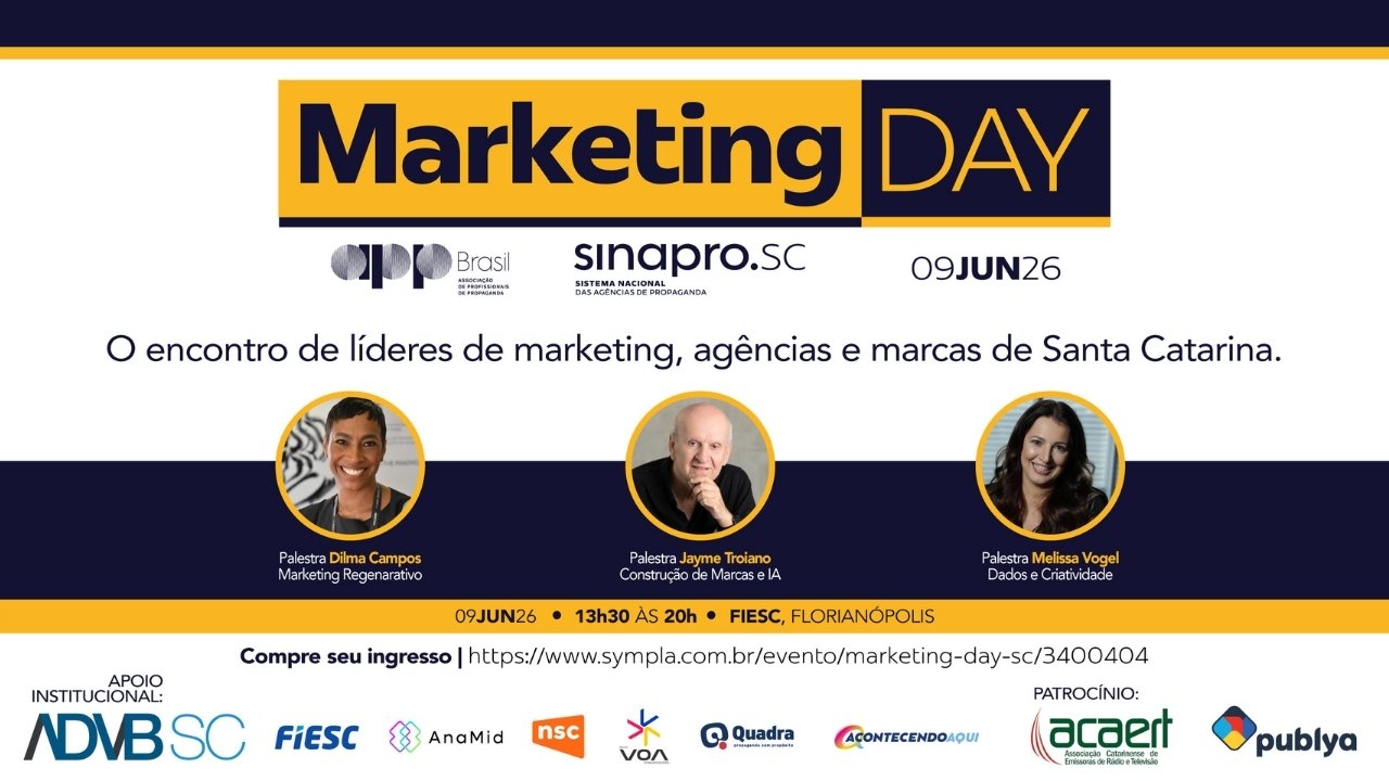 ADVB SC,ADVB Santa Catarina,Marketing Day SC,Marketing Day SC 2026,Florianópolis,Santa Catarina,evento de marketing,branding,negócios em Santa Catarina,networking empresarial,inovação empresarial,marketing estratégico,FIESC,APP Brasil SC,Sinapro SC,executivos catarinenses,palestras de marketing,desenvolvimento empresarial,tendências de mercado,empreendedorismo em Santa Catarina