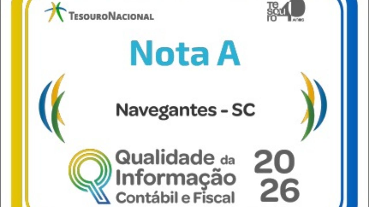 Navegantes nota A Tesouro Nacional,ranking qualidade informação contábil fiscal,Siconfi Navegantes,Prefeitura de Navegantes,gestão pública em Navegantes,transparência pública Santa Catarina,responsabilidade fiscal municipal,qualidade das contas públicas,informações contábeis e fiscais,avaliação Tesouro Nacional municípios,administração pública catarinense,gestão fiscal municipal,nota A ranking Siconfi,desenvolvimento administrativo,controle público,dados fiscais municipais,inovação na gestão pública,sistema de gestão pública,contas públicas Santa Catarina