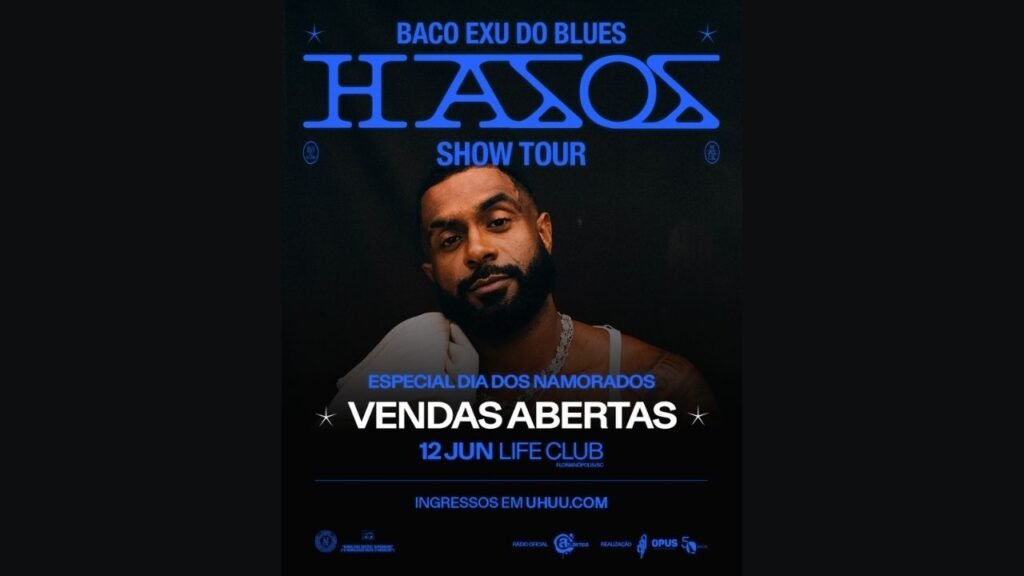 Baco Exu do Blues,show Baco Exu do Blues,HASOS,turnê HASOS,Dia dos Namorados Florianópolis,Life Club Florianópolis,show em Florianópolis,música brasileira,rap nacional,entretenimento em Santa Catarina,eventos em Florianópolis,Vanessa da Mata,álbum HASOS,cultura em Santa Catarina,agenda cultural Florianópolis,show 12 de junho,Opus Entretenimento,Baco Exu do Blues Florianópolis