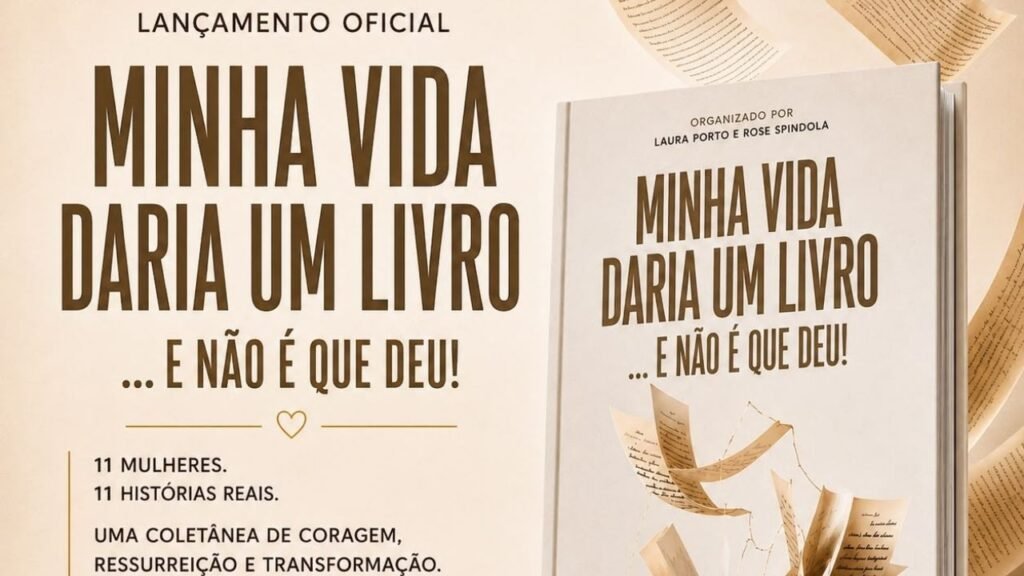 lançamento de livro em Itajaí,coletânea Minha Vida Daria um Livro,literatura em Itajaí,histórias de vida de mulheres,escritoras de Itajaí,lançamento literário em Santa Catarina,literatura feminina,livro de histórias reais,autoras brasileiras,escrita como transformação,literatura e memória,sessão de autógrafos em Itajaí,evento literário em Santa Catarina,A Livraria do Brava Mall,Brava Mall Itajaí,Laura Porto,RoseSpíndola,coletânea de autoras,literatura produzida por mulheres,lançamento de coletânea em Itajaí