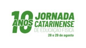 10ª Jornada Catarinense de Educação Física,CREF3/SC evento Palhoça,Dia do Profissional de Educação Física,curso gratuito Educação Física Santa Catarina,Unisul Pedra Branca Palhoça,formação continuada Educação Física,palestra valorização profissional Educação Física,Daniel Rogério Petreça palestrante,Emerson Antonio Brancher CREF3,Livro de Boas Práticas Educação Física Catarinense,treinamento esportivo Santa Catarina,atividade física e saúde,prevenção doenças crônicas exercício físico,seleção brasileira de futsal talk show,inscrições Jornada Catarinense Educação Física,programação 28 cursos Educação Física,exercício físico e qualidade de vida,formação profissional Educação Física SC,evento gratuito Palhoça agosto 2026,promoção da saúde através do esporte