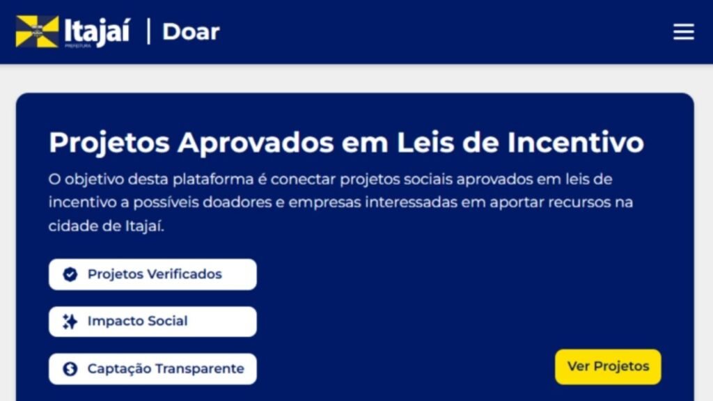 Portal Doar Itajaí,incentivos fiscais Itajaí,projetos sociais Itajaí,Imposto de Renda Itajaí,ICMS Itajaí,ISS Itajaí,Mapa das Associações Itajaí,esporte Itajaí,cultura Itajaí,assistência social Itajaí,saúde Itajaí,meio ambiente Itajaí,investimento social Itajaí,plataforma digital Itajaí,destinação de recursos Itajaí