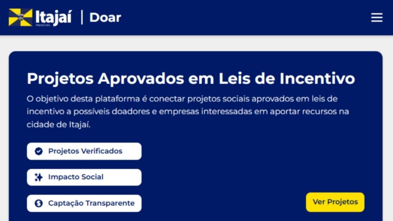 Portal Doar Itajaí,incentivos fiscais Itajaí,projetos sociais Itajaí,Imposto de Renda Itajaí,ICMS Itajaí,ISS Itajaí,Mapa das Associações Itajaí,esporte Itajaí,cultura Itajaí,assistência social Itajaí,saúde Itajaí,meio ambiente Itajaí,investimento social Itajaí,plataforma digital Itajaí,destinação de recursos Itajaí