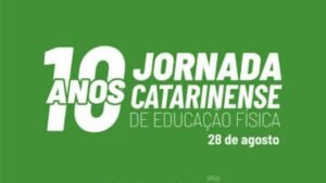 10ª Jornada Catarinense de Educação Física,CREF3/SC,evento de Educação Física em Palhoça,Educação Física em Santa Catarina,cursos gratuitos de Educação Física,palestras de Educação Física,formação profissional em Educação Física,Unisul Pedra Branca,treinadores da Seleção Brasileira de Futsal,Marquinhos Xavier,Wilson Nóbrega Sabóia,Dia do Profissional de Educação Física,saúde e qualidade de vida,esporte em Santa Catarina,capacitação para profissionais de Educação Física,Jornada Catarinense,promoção da saúde,prevenção de doenças,evento gratuito em Palhoça,desenvolvimento humano