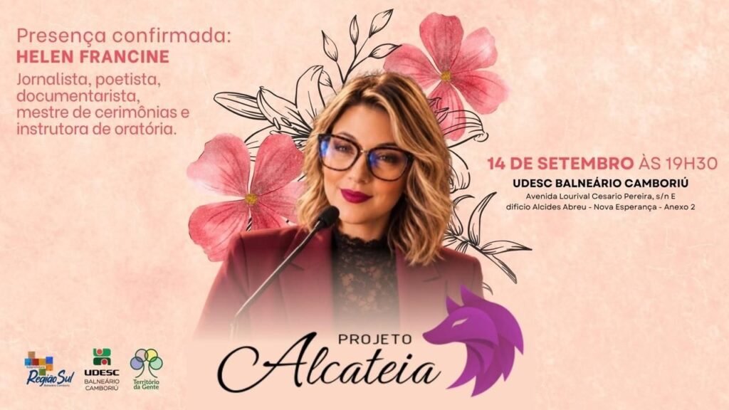 Projeto Alcateia,Udesc Balneário Camboriú,protagonismo feminino 40+,mulheres 40+ em Balneário Camboriú,evento gratuito em Balneário Camboriú,Udesc Cesfi,Helen Francine,comunicação e protagonismo feminino,etarismo,empoderamento feminino,extensão universitária,Território da Gente Udesc BC,eventos para mulheres,mulheres e comunicação,saúde da mulher,autonomia feminina,desenvolvimento pessoal,desenvolvimento profissional,diversidade e inclusão
