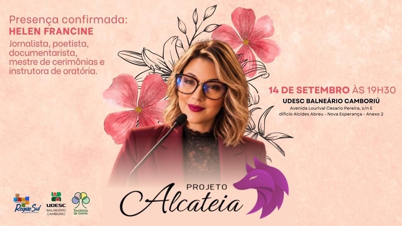 Projeto Alcateia,Udesc Balneário Camboriú,protagonismo feminino 40+,mulheres 40+ em Balneário Camboriú,evento gratuito em Balneário Camboriú,Udesc Cesfi,Helen Francine,comunicação e protagonismo feminino,etarismo,empoderamento feminino,extensão universitária,Território da Gente Udesc BC,eventos para mulheres,mulheres e comunicação,saúde da mulher,autonomia feminina,desenvolvimento pessoal,desenvolvimento profissional,diversidade e inclusão