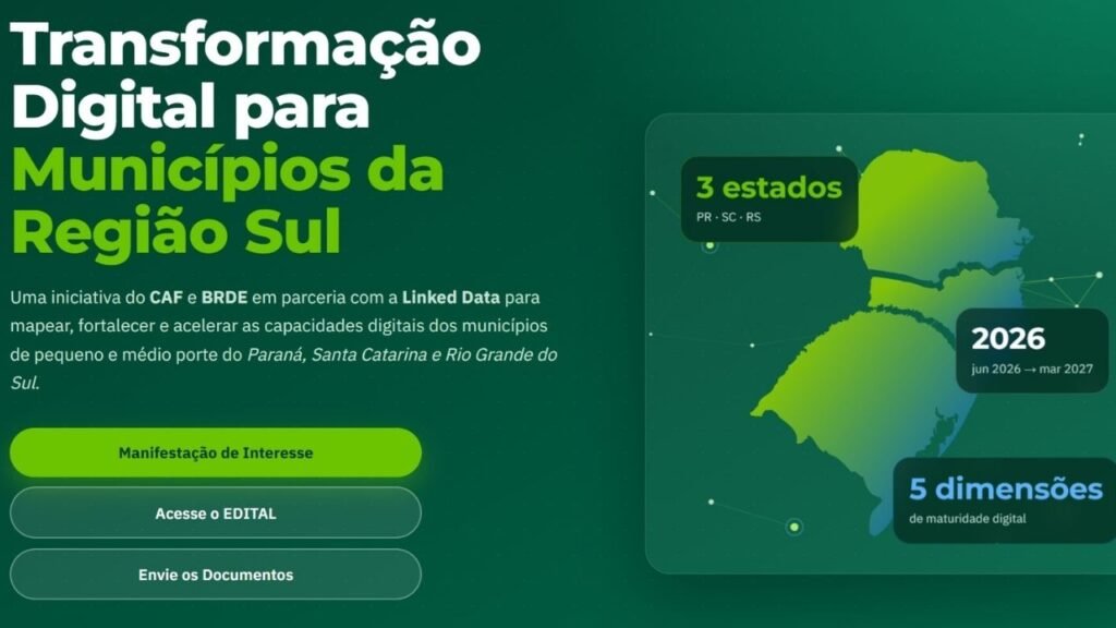 Programa de Desenvolvimento de Capacidades Digitais,transformação digital municípios,transformação digital Região Sul,municípios do Paraná,municípios de Santa Catarina,municípios do Rio Grande do Sul,BRDE,CAF Banco de Desenvolvimento,capacitação digital prefeituras,modernização da gestão pública,inovação em municípios,cidades inteligentes,governo digital,tecnologia na gestão pública,infraestrutura digital,governança estratégica,capacidade institucional,ecossistema de inovação,projetos de investimento público