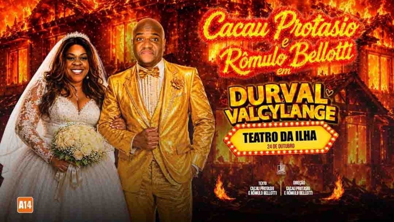 Durval e Valcylange,Cacau Protásio,Rômulo Bellotti,comédia no Rio de Janeiro,espetáculo no Teatro da Ilha,Teatro da Ilha Rio de Janeiro,teatro na Ilha do Governador,eventos no Rio de Janeiro em outubro,programação cultural Rio de Janeiro 2026,ingressos Durval e Valcylange,peça de teatro com Cacau Protásio,peça com Rômulo Bellotti,comédia teatral brasileira,espetáculos de humor,agenda cultural Rio de Janeiro,ingressos Teatro da Ilha,comédia sobre relacionamento,programação teatral outubro 2026,cultura no Rio de Janeiro,Paris Filmes,carreira de Cacau Protásio
