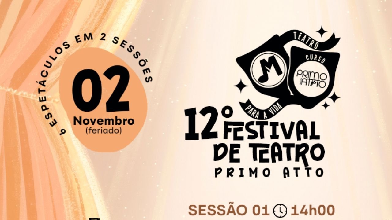 12º Festival de Teatro Primo Atto,Festival de Teatro Primo Atto 2026,festival de teatro em Balneário Camboriú,teatro em Balneário Camboriú,eventos em Balneário Camboriú,programação cultural Balneário Camboriú,Teatro Municipal Bruno Nitz,espetáculos teatrais em Santa Catarina,teatro infantil,teatro infantojuvenil,Feiurinha,Annie em Atos,Coraline teatro,apresentações teatrais 2 de novembro,festival de teatro infantil,cultura em Balneário Camboriú,atrações para o feriado de Finados,eventos 2 de novembro de 2026,curso de teatro Primo Atto,Musiclin Balneário Camboriú,Monique Neves,Bruna Pierami,ingressos festival Primo Atto,teatro para toda a família