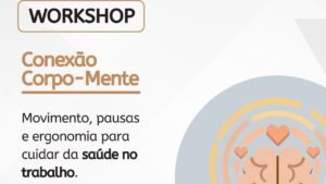 Balneário Camboriú,workshop em Balneário Camboriú,saúde no trabalho,Conexão Corpo-Mente,Biblioteca Machado de Assis,workshop saúde no trabalho,saúde ocupacional,ginástica laboral,pausas ativas,prevenção de doenças ocupacionais,atividade física no trabalho,saúde e bem-estar,trabalhadores de Balneário Camboriú,eventos gratuitos em Balneário Camboriú,Lei de Incentivo à Cultura,LIC-BC,Quinto Dia Útil